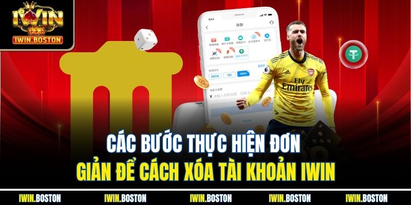 Cách Xoá Tài Khoản Iwin – Hướng Dẫn Từng Bước Đơn Giản Nhất 3 Các bước thực hiện đơn giản để cách xóa tài khoản iwin