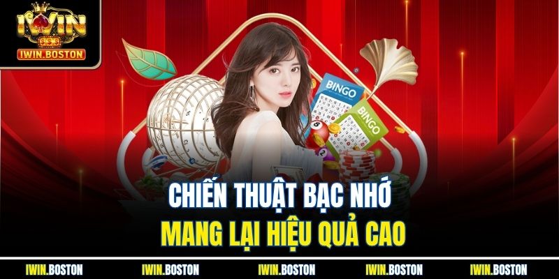 Chiến thuật bạc nhớ mang lại hiệu quả cao