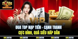 Đua top nạp tiền – Cạnh Tranh Cực Đỉnh, Quà Siêu Hấp Dẫn