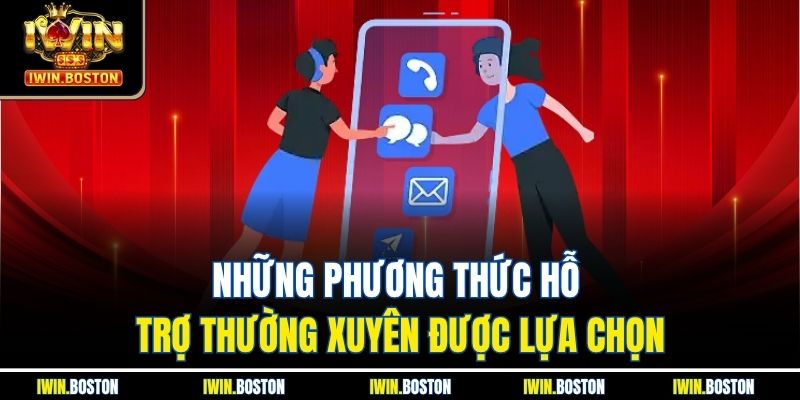 Những phương thức hỗ trợ thường xuyên được lựa chọn