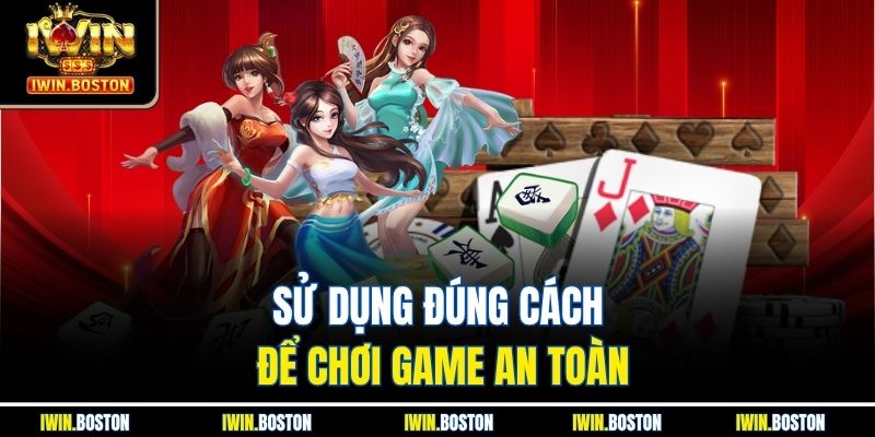 Link Vào Iwin Luôn Là Lựa Chọn Kết Nối Game Nhanh Nhất 4 Sử dụng đúng cách để chơi game an toàn